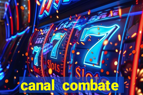 canal combate online multicanais